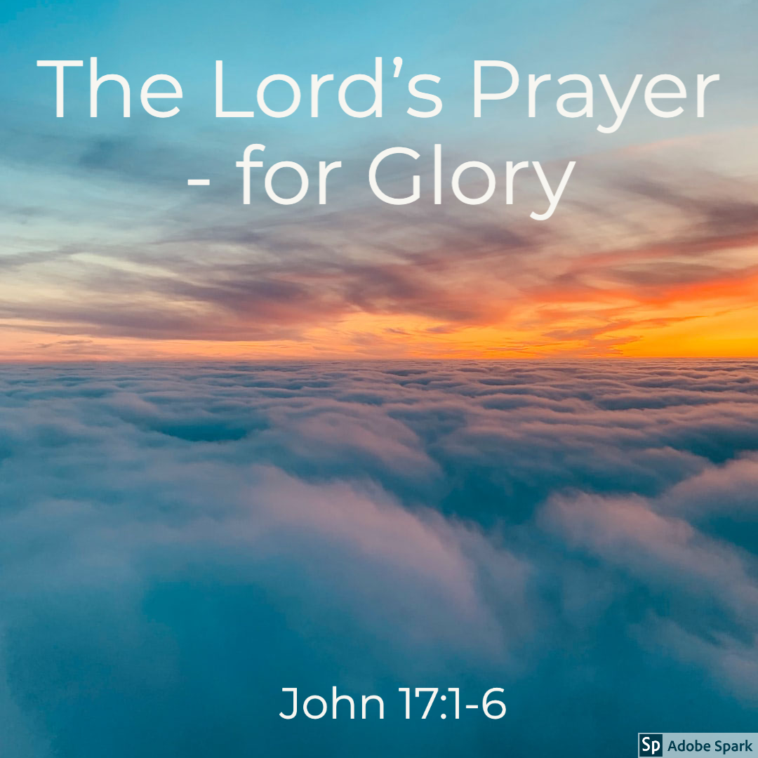 The Lord's Prayer - for Glory